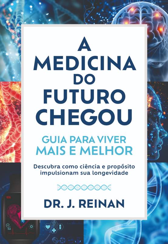 Capa de A medicina do futuro chegou
